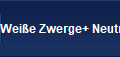 Weie Zwerge+ Neutronensterne